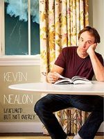 Watch Kevin Nealon: Whelmed, But Not Overly Merdb