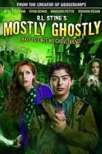 Watch Mostly Ghostly: Have You Met My Ghoulfriend? Merdb