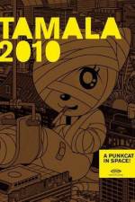 Watch Tamala 2010: A Punk Cat in Space Merdb