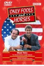 Watch Only Fools and Horses Miami Twice Part 2 - Oh to Be in England Merdb
