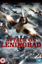 Watch Attack On Leningrad Merdb