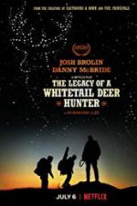 Watch The Legacy of a Whitetail Deer Hunter Merdb
