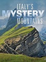 Watch Italy\'s Mystery Mountains Merdb
