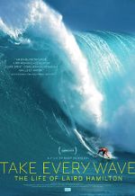 Watch Take Every Wave: The Life of Laird Hamilton Merdb
