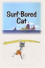 Watch Surf-Bored Cat Merdb