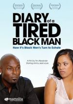 Watch Diary of a Tired Black Man Merdb