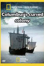 Watch Columbus's Cursed Colony Merdb