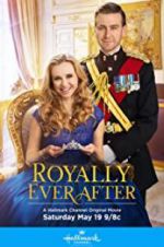Watch Royally Ever After Merdb