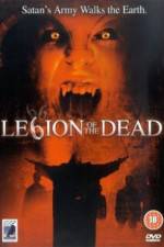 Watch Legion of the Dead Merdb