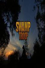 Watch Swamp Troop Merdb