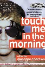 Watch Touch Me in the Morning Merdb