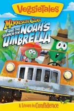 Watch VeggieTales: Minnesota Cuke and the Search for Noah\'s Umbrella Merdb