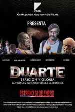 Watch Duarte, traicin y gloria Merdb