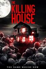 Watch The Killing House Merdb