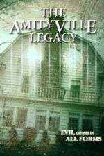 Watch The Amityville Legacy Merdb