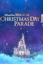 Watch Disney Parks Magical Christmas Day Celebration Merdb