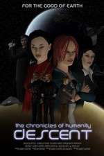 Watch Chronicles of Humanity: Descent Merdb