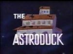 Watch The Astroduck (Short 1966) Merdb