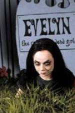 Watch Evelyn The Cutest Evil Dead Girl Merdb