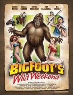 Watch Bigfoot\'s Wild Weekend Merdb