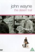 Watch The Desert Trail Merdb