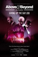 Watch Above & Beyond Acoustic - Giving Up The Day Job Merdb