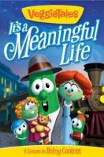 Watch VeggieTales: It's a Meaningful Life Merdb