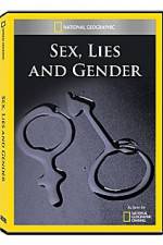 Watch National Geographic Explorer : Sex, Lies, and Gender Merdb