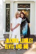 Watch Joanna Lumley: Elvis and Me Merdb