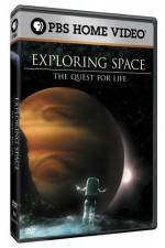 Watch Exploring Space The Quest for Life Merdb