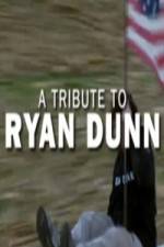 Watch Ryan Dunn Tribute Special Merdb