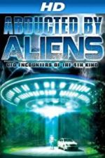 Watch Abducted by Aliens: UFO Encounters of the 4th Kind Merdb