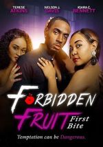 Watch Forbidden Fruit: First Bite Merdb