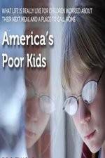 Watch America's Poor Kids Merdb