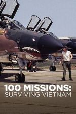 Watch 100 Missions Surviving Vietnam 2020 Merdb