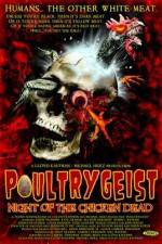 Watch Poultrygeist: Night of the Chicken Dead Merdb