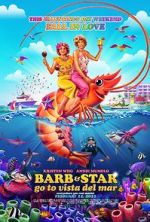 Watch Barb and Star Go to Vista Del Mar Merdb