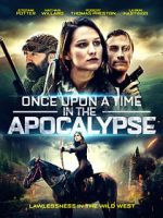 Watch Once Upon a Time in the Apocalypse Merdb