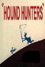 Watch Hound Hunters Merdb