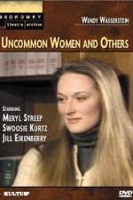 Watch Uncommon Women and Others Merdb