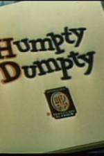 Watch Humpty Dumpty Merdb
