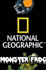 Watch National Geographic Monster Frog Merdb