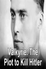 Watch Valkyrie: The Plot to Kill Hitler Merdb