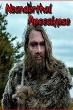 Watch Neanderthal Apocalypse Merdb