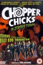 Watch Chopper Chicks in Zombietown Merdb