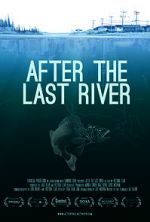 Watch After the Last River Merdb