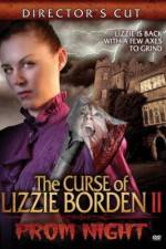 Watch The Curse of Lizzie Borden 2: Prom Night Merdb