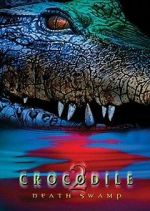 Watch Crocodile 2: Death Swamp Merdb
