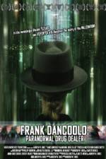 Watch Frank DanCoolo Paranormal Drug Dealer Merdb