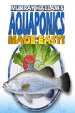 Watch Aquaponics Made Easy Merdb
